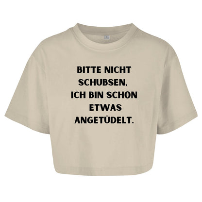 Damen Oversize Crop Top "Bitte nicht Schubsen" - Grafikmagie