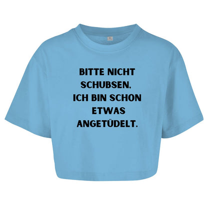 Damen Oversize Crop Top "Bitte nicht Schubsen" - Grafikmagie