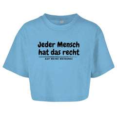 Damen Oversize Crop Top "Jeder hat das recht auf meine Meinung" - Grafikmagie