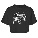 Damen Oversize Crop Top "Think Positive" - Grafikmagie
