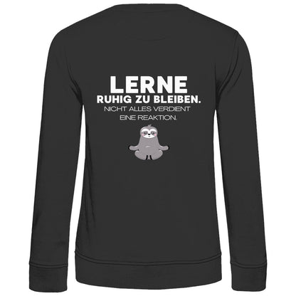 Damen Sweatshirt "Lerne ruhig zu bleiben" - Grafikmagie