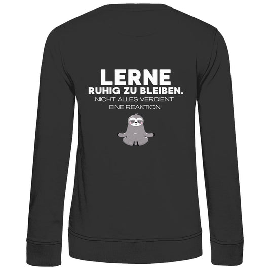 Damen Sweatshirt "Lerne ruhig zu bleiben" - Grafikmagie