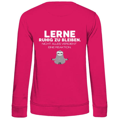 Damen Sweatshirt "Lerne ruhig zu bleiben" - Grafikmagie