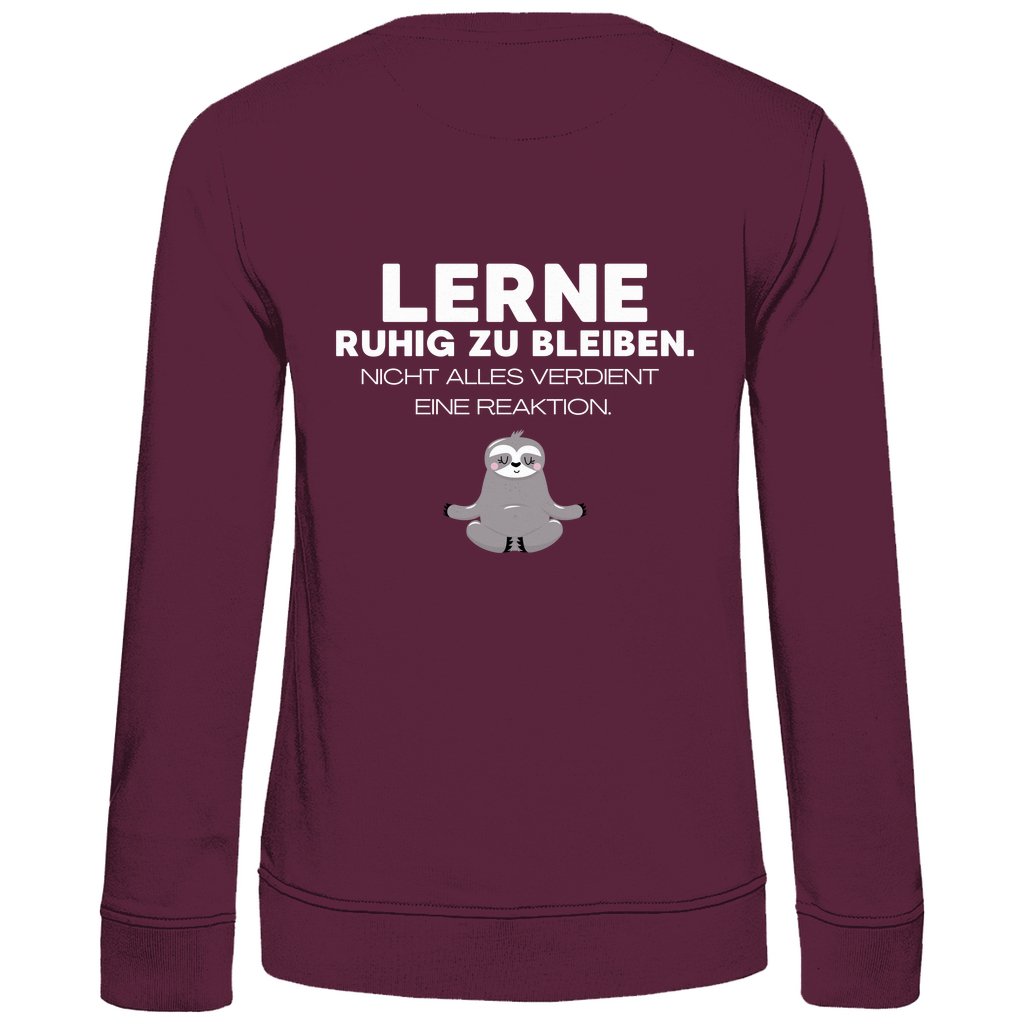 Damen Sweatshirt "Lerne ruhig zu bleiben" - Grafikmagie