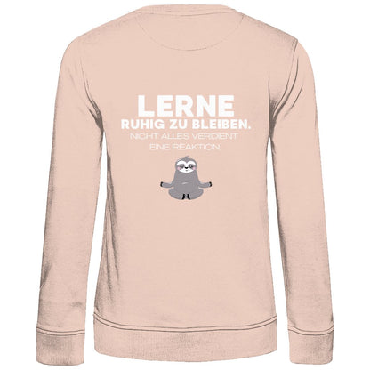 Damen Sweatshirt "Lerne ruhig zu bleiben" - Grafikmagie