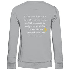 Damen Sweatshirt "Liebe Person hinter mir" - Grafikmagie