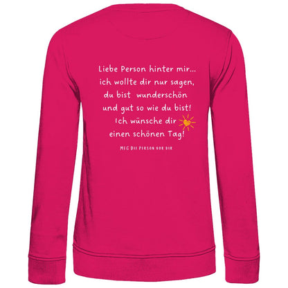 Damen Sweatshirt "Liebe Person hinter mir" - Grafikmagie