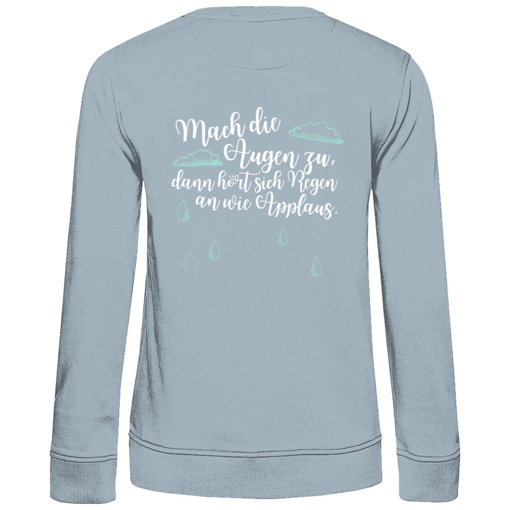 Damen Sweatshirt "Mach die Augen zu..." - Grafikmagie