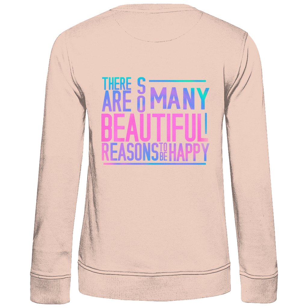 Damen Sweatshirt "So many Reasons to be Happy" - Grafikmagie