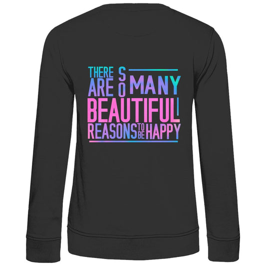 Damen Sweatshirt "So many Reasons to be Happy" - Grafikmagie