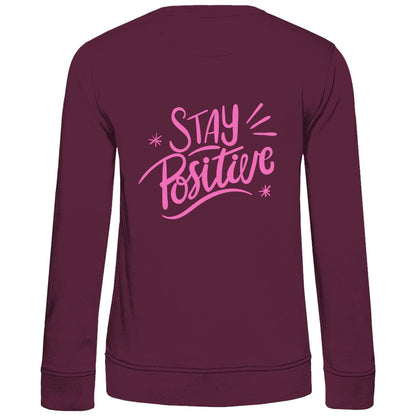 Damen Sweatshirt "Stay positive" - Grafikmagie