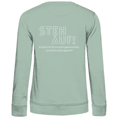 Damen Sweatshirt "Steh auf" - Grafikmagie