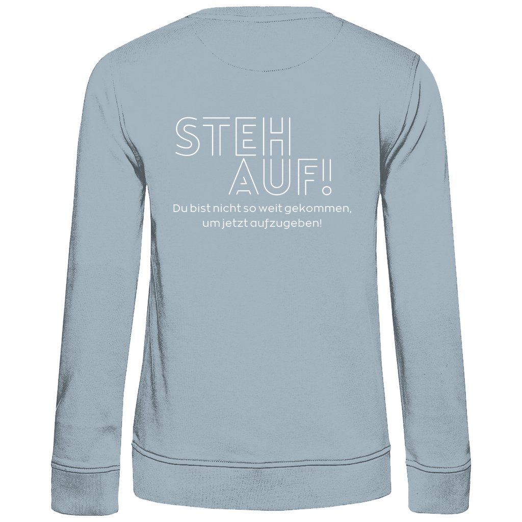 Damen Sweatshirt "Steh auf" - Grafikmagie