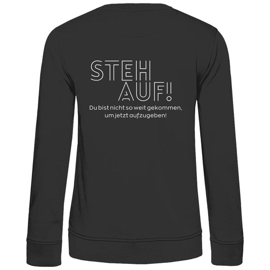 Damen Sweatshirt "Steh auf" - Grafikmagie