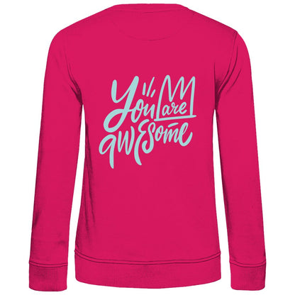 Damen Sweatshirt "You are Awesome" - Grafikmagie