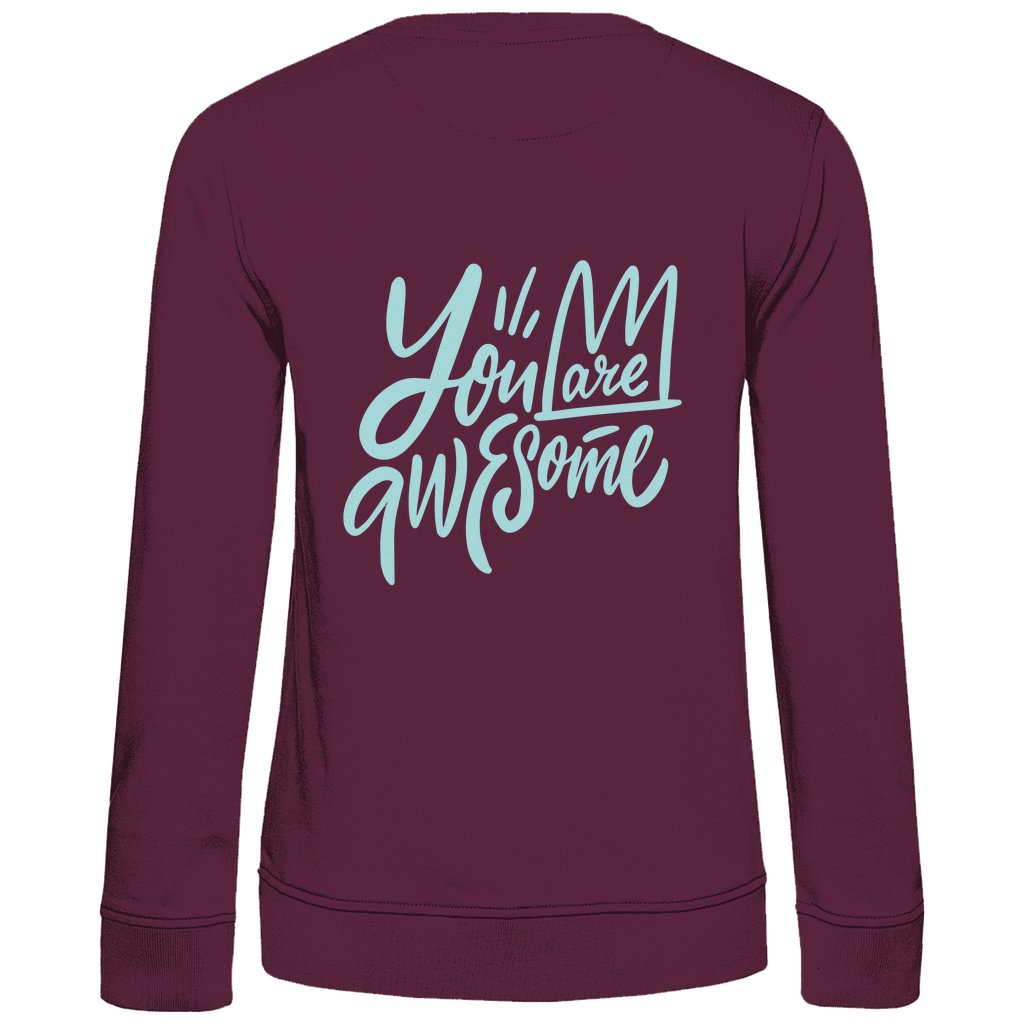 Damen Sweatshirt "You are Awesome" - Grafikmagie