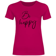 Damen T-Shirt "Be happy" - Grafikmagie