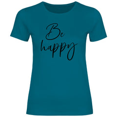 Damen T-Shirt "Be happy" - Grafikmagie