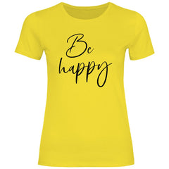 Damen T-Shirt "Be happy" - Grafikmagie