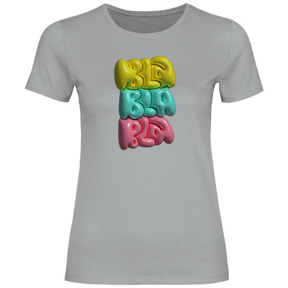 Damen T-Shirt "BLa Bla Bla" - Grafikmagie