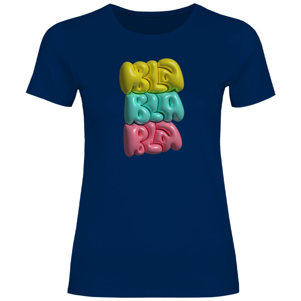 Damen T-Shirt "BLa Bla Bla" - Grafikmagie