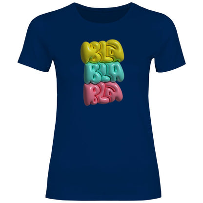 Damen T-Shirt "BLa Bla Bla" - Grafikmagie