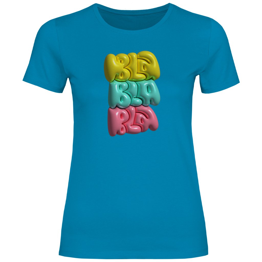 Damen T-Shirt "BLa Bla Bla" - Grafikmagie