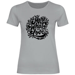 Damen T-Shirt "Do more of what you love" - Grafikmagie