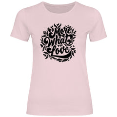 Damen T-Shirt "Do more of what you love" - Grafikmagie