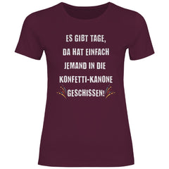 Damen T-Shirt "Es gibt Tage... !" - Grafikmagie