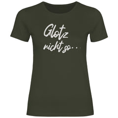 Damen T-Shirt "Glotz nicht so!" - Grafikmagie
