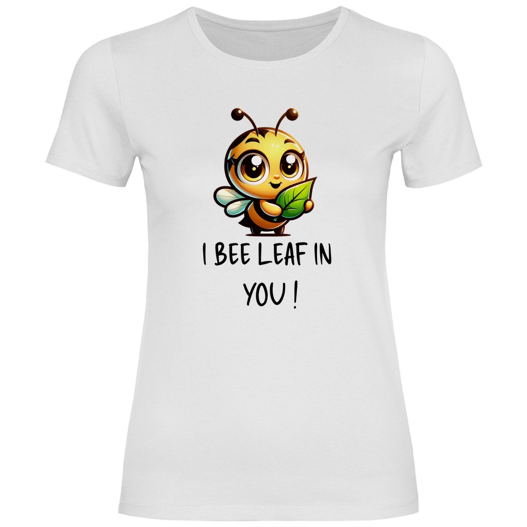 Damen T-Shirt "I Belive in you!" - Grafikmagie