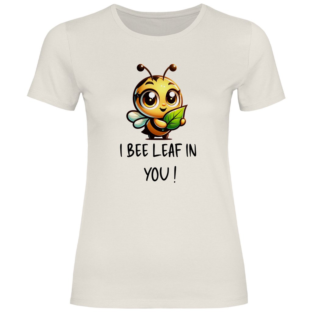 Damen T-Shirt "I Belive in you!" - Grafikmagie