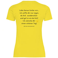 Damen T-Shirt "liebe Person hinter mir..." - Grafikmagie
