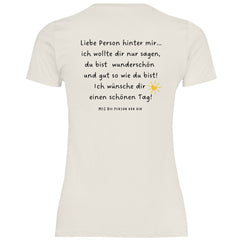 Damen T-Shirt "liebe Person hinter mir..." - Grafikmagie