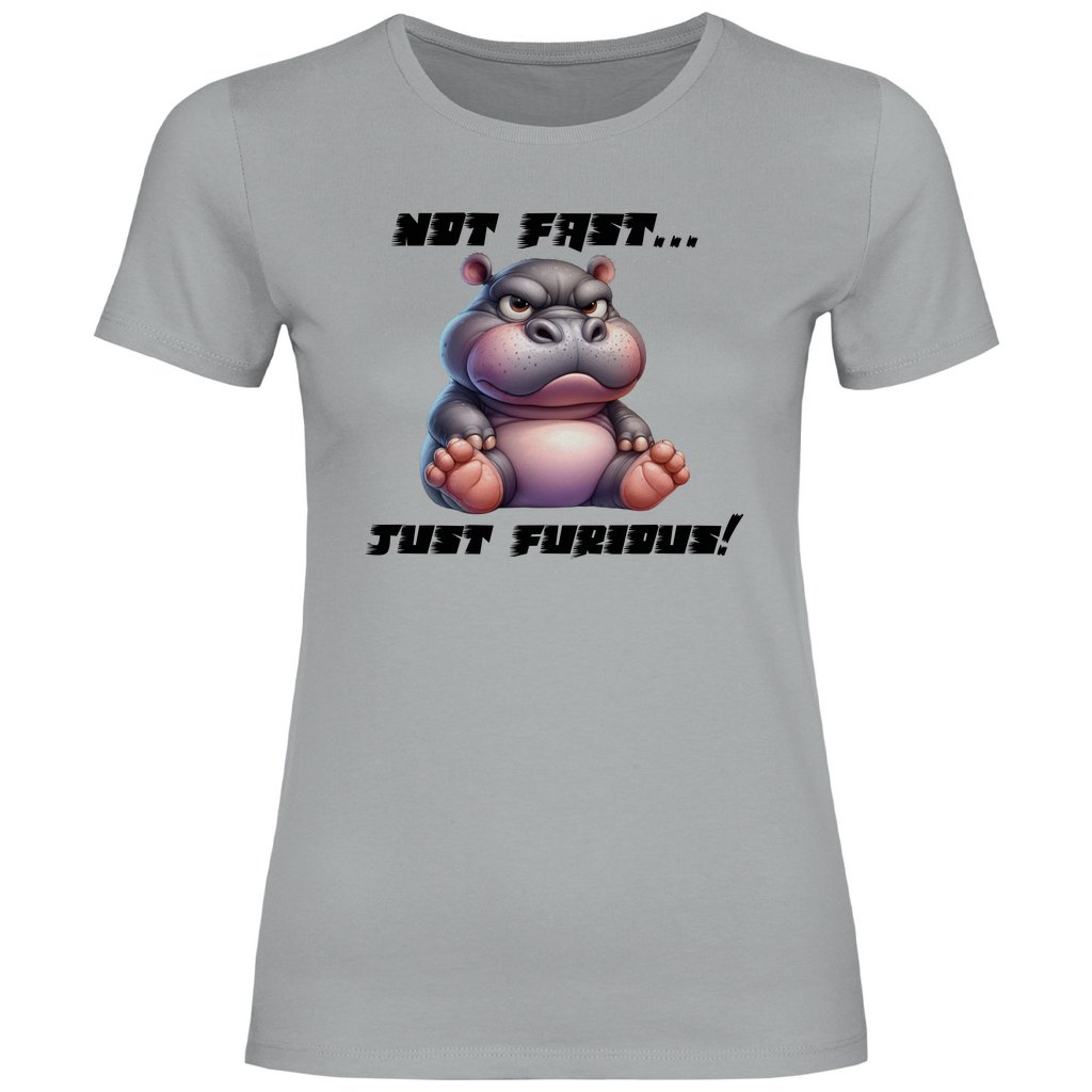 Damen T-Shirt "Not Fast Just Furious" - Grafikmagie