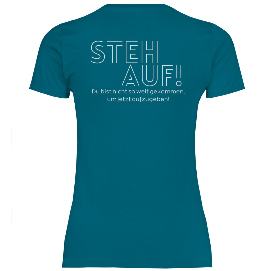 Damen T-Shirt "Steh Auf!" - Grafikmagie