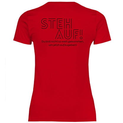 Damen T-Shirt "Steh Auf!" - Grafikmagie