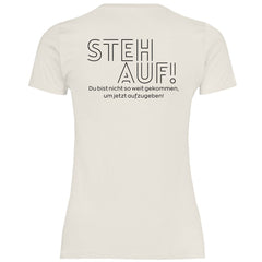Damen T-Shirt "Steh Auf!" - Grafikmagie