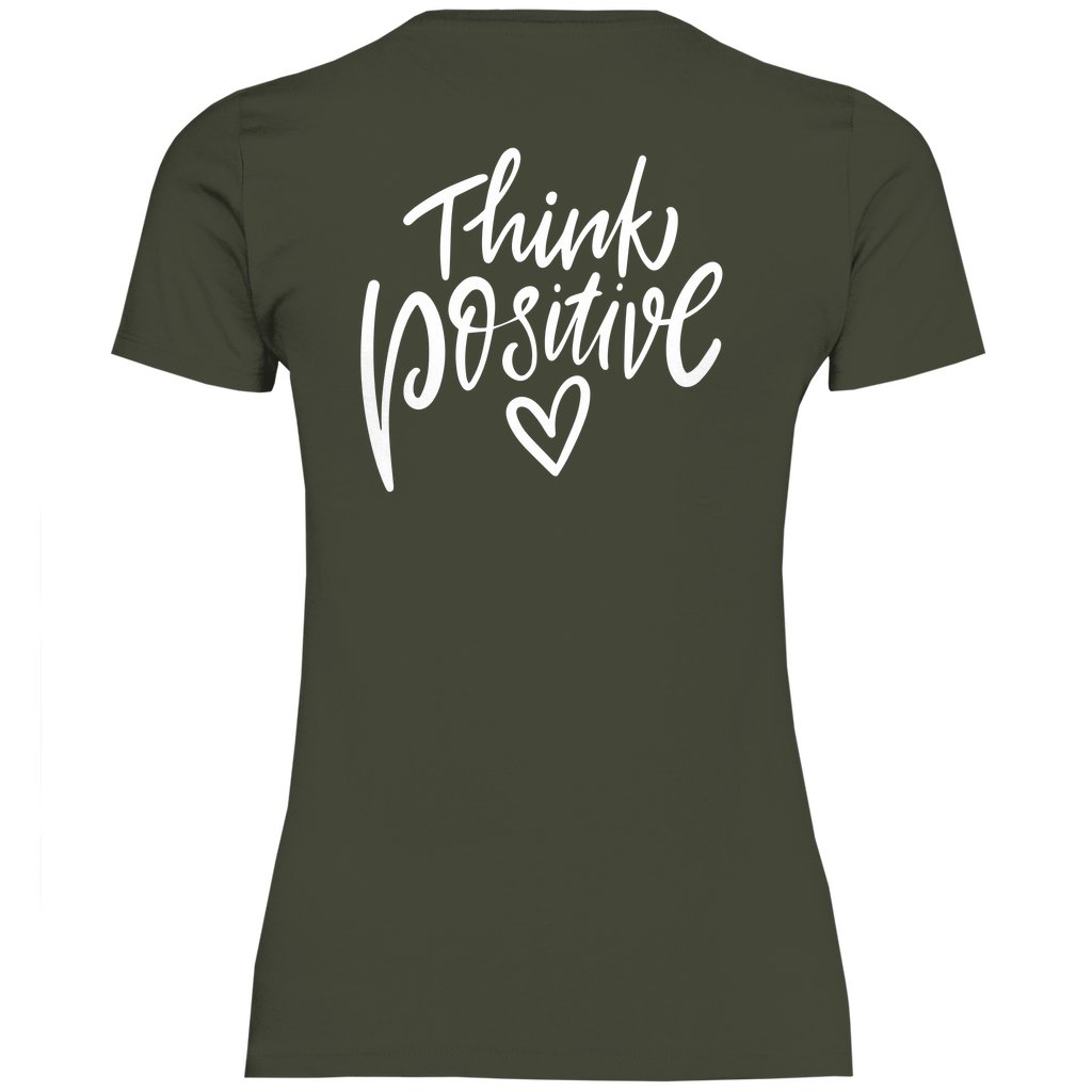 Damen T-Shirt "Think Positive!" - Grafikmagie