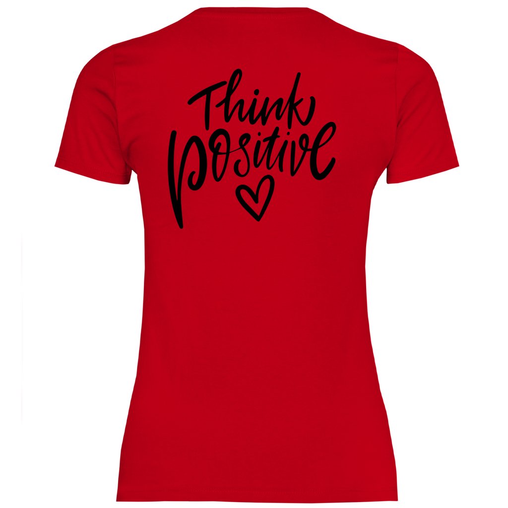 Damen T-Shirt "Think Positive!" - Grafikmagie