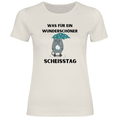 Damen T-Shirt "Was für ein wunderschöner Scheisstag!" - Grafikmagie