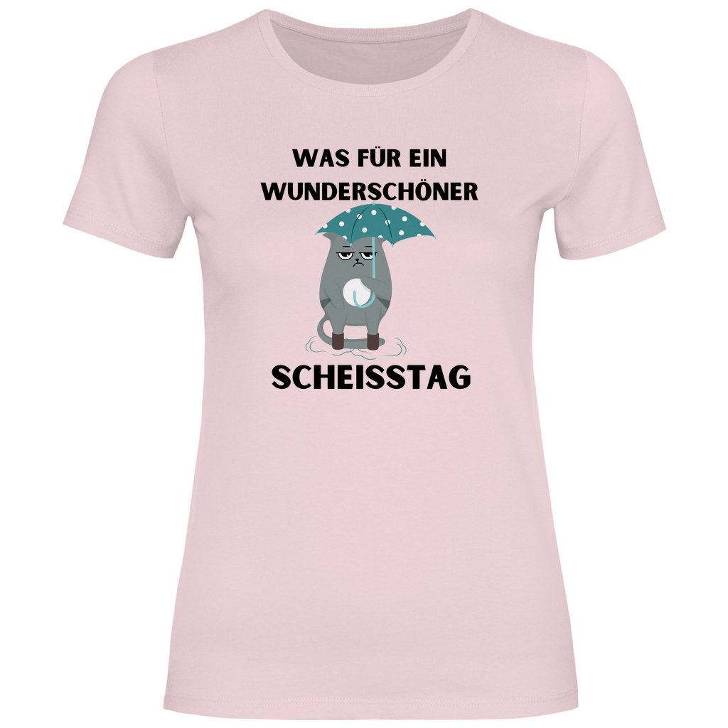 Damen T-Shirt "Was für ein wunderschöner Scheisstag!" - Grafikmagie