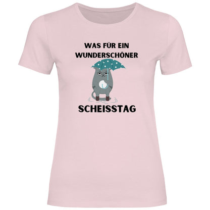 Damen T-Shirt "Was für ein wunderschöner Scheisstag!" - Grafikmagie