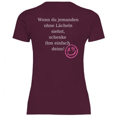 Damen T-Shirt "Wenn du jemand ohne lächeln siehst..." - Grafikmagie