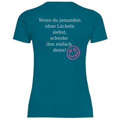 Damen T-Shirt "Wenn du jemand ohne lächeln siehst..." - Grafikmagie