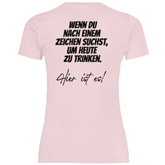 Damen T-Shirt "Wenn du nach einem Zeichen suchst..." - Grafikmagie
