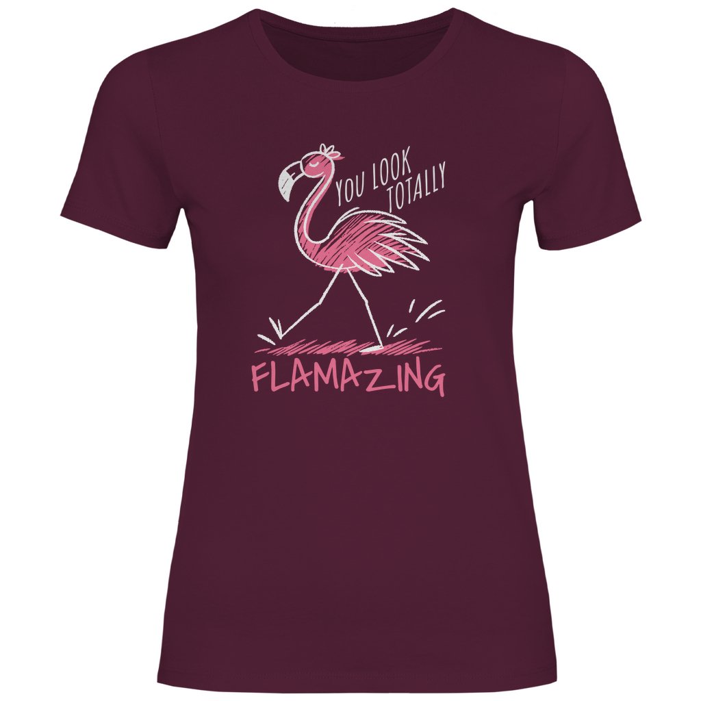 Damen T-Shirt You look totally Flamazing - Grafikmagie