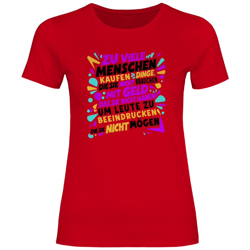 Damen T-Shirt "Zu viele Menschen..." - Grafikmagie