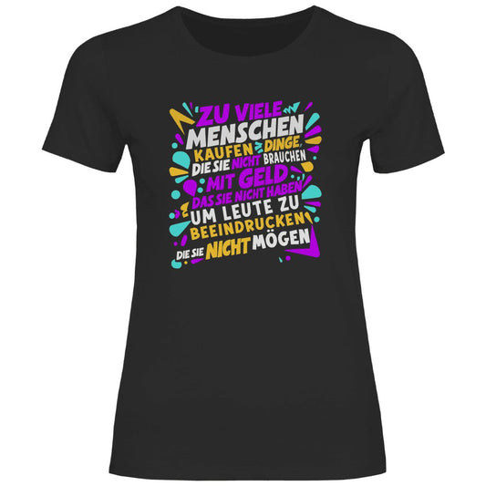 Damen T-Shirt "Zu viele Menschen..." - Grafikmagie